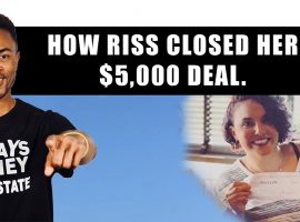 HOW MARISSA CLOSED HER FIRST REAL ESTATE DEAL FOR $5,000! How Marissa Closed Her First Real Estate Deal for $5,000!